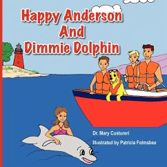 HAPPY ANDERSON AND DIMMY DOLPHIN - Custureri, Mary Katherine