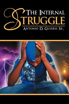 The Internal Struggle - Guiden Sr., Antonio D.
