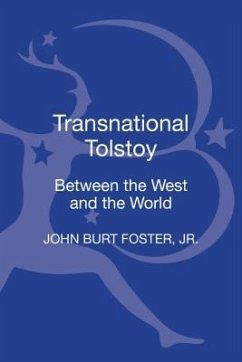 Transnational Tolstoy - Foster Jr, John Burt; Thomas, Calvin