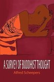 A Survey of Buddhist Thought