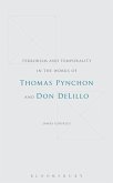 Terrorism and Temporality in the Works of Thomas Pynchon and Don Delillo