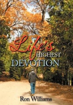 Life's Highest Devotion - Williams, Ron