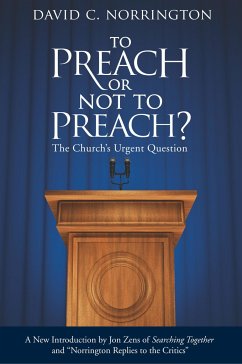 To Preach or Not To Preach - Norrington, David C.