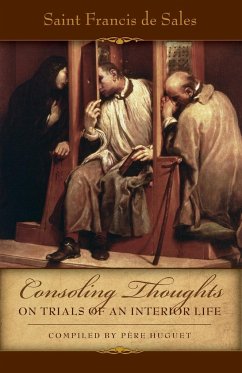 Consoling Thoughts on Trials of an Interior Life - Sales, Francis De