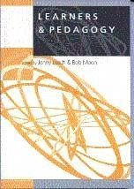 Learners & Pedagogy - Leach, Jenny / Moon, Robert E (eds.)