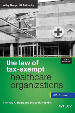 The Law of Tax-Exempt Healthcare Organizations, + Website - Hyatt, Thomas K; Hopkins, Bruce R