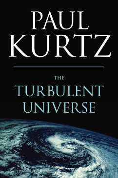 The Turbulent Universe - Kurtz, Paul