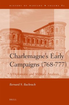 Charlemagne's Early Campaigns (768-777) - Bachrach, Bernard