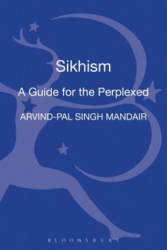 Sikhism: A Guide for the Perplexed - Mandair, Arvind-Pal Singh