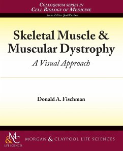 Skeletal Muscle & Muscular Dystrophy - Fischman, Donald