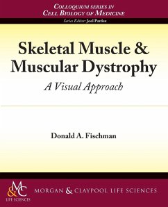 Skeletal Muscle & Muscular Dystrophy - Fischman, Donald