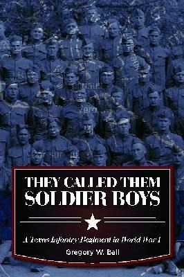 They Called Them Soldier Boys They Called Them Soldier Boys
