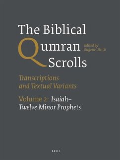 The Biblical Qumran Scrolls. Volume 2: Isaiah-Twelve Minor Prophets