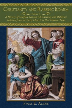 Christianity and Rabbinic Judaism - Alexis, Jonas E.