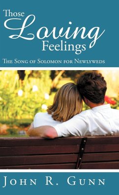 Those Loving Feelings - Gunn, John R.