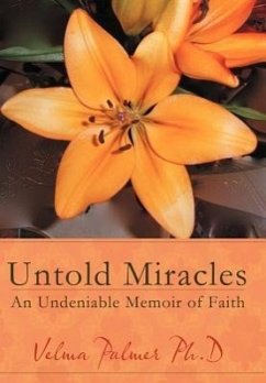 Untold Miracles - Palmer Ph. D., Velma