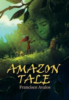 Amazon Tale - Avalos, Francisco