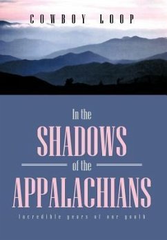 In the Shadows of the Appalachians - Loop, Cowboy