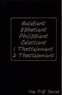 Galatians, Ephesians, Philippians, Colossians, I and 2 Thessalonians: Journible the 17:18 Series