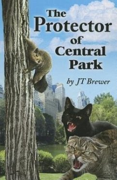 The Protector of Central Park - Brewer, Jt