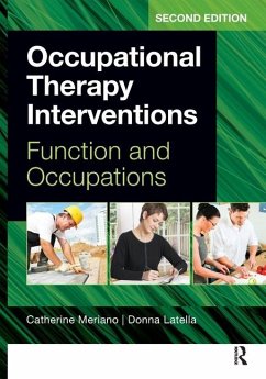 Occupational Therapy Interventions - Meriano, Catherine; Latella, Donna