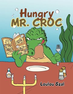 HUNGRY MR. CROC - Szal, Loulou