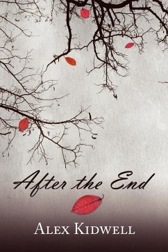 After the End - Kidwell, Alex