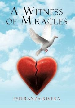 A Witness of Miracles - Rivera, Esperanza