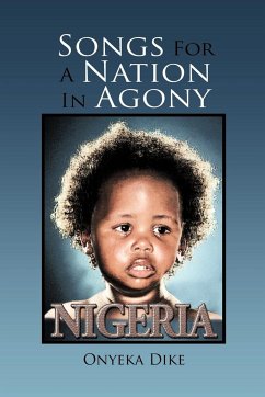 Songs for a Nation in Agony - Dike, Onyeka