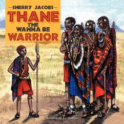 Thane The Wanna Be Warrior - Jacobs, Sherry