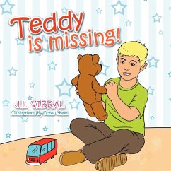 Teddy is missing! - Vibral, J. L