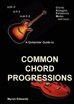 A Guitarist's Guide to Common Chord Progressions - Edwards, Myron