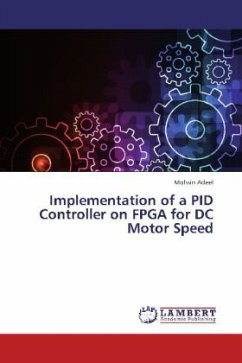 Implementation of a PID Controller on FPGA for DC Motor Speed - Adeel, Mohsin