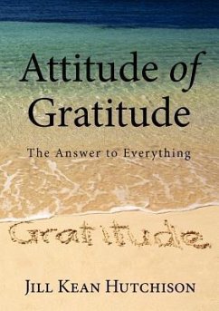 Attitude of Gratitude - Hutchison, Jill Kean