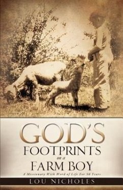 God's Footprints on a Farm Boy - Nicholes, Lou