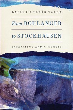 From Boulanger to Stockhausen - Varga, Balint Andras