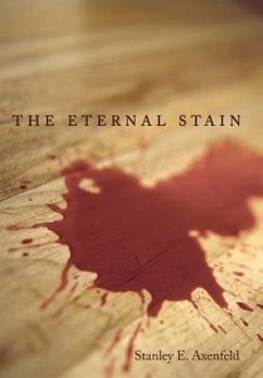 The Eternal Stain - Axenfeld, Stanley E.