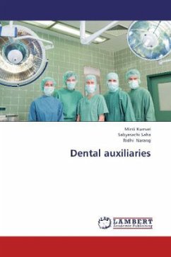 Dental auxiliaries - Kumari, Minti;Saha, Sabyasachi;Narang, Ridhi
