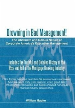 Drowning in Bad Management! - Napier, William
