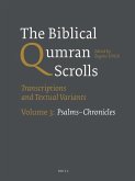 The Biblical Qumran Scrolls. Volume 3: Psalms-Chronicles: Transcriptions and Textual Variants