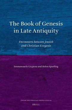 The Book of Genesis in Late Antiquity - Grypeou, Emmanouela; Spurling, Helen