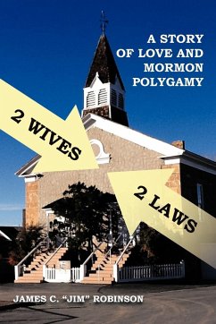 2 Wives 2 Laws - Robinson, James C.