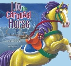 Lio the Carousel Horse - Wing, Carol Moen