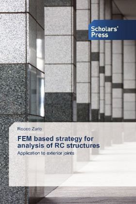 FEM based strategy for analysis of RC structures FEM based strategy for analysis of RC structures