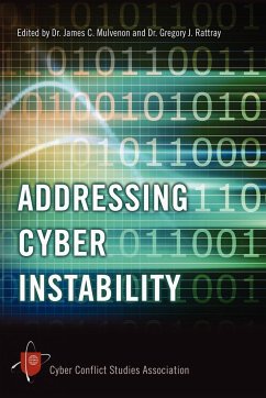Addressing Cyber Instability - Cyber Conflict Studies Association