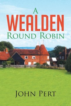 A Wealden Round Robin - Pert, John