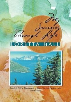 My Journey Through Life - Hall, Loretta