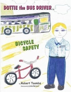 Dottie the Bus Driver in Bicycle Safety - Toombs, Robert