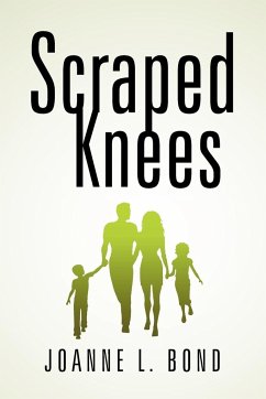 Scraped Knees - Bond, Joanne L.
