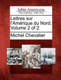 Lettres sur l'Amérique du Nord. Volume 2 of 2